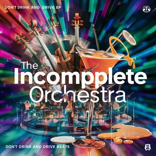  The Incomplete Orchestra - Don't Drink And Drive Raptrumentals (20... 500x500-000000-80-0-0