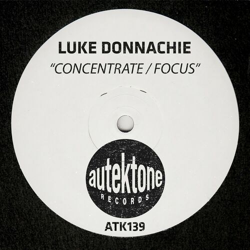  Luke Donnachie - Concentrate / Focus (2023) 