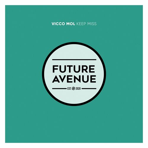  Vicco Mol - Keep Miss (2023) 