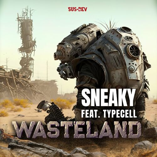  Sneaky - Wasteland (2023) 