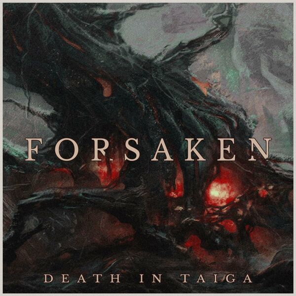 Death In Taiga - FORSAKEN [single] (2023)