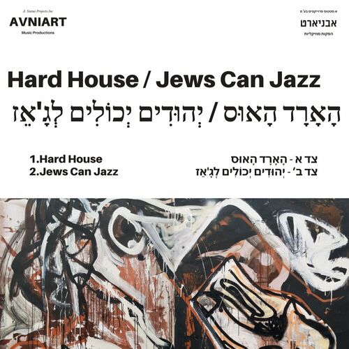  Yotam Avni - Hard House / Jews Can Jazz (2023) 