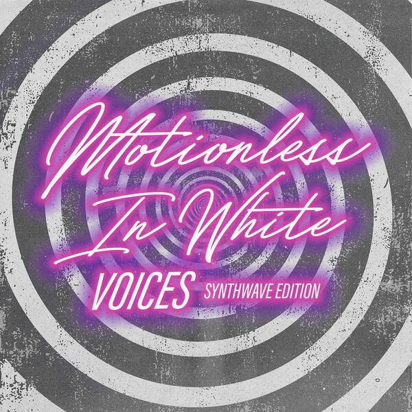 Motionless In White - Voices: Synthwave Edition [single] (2021)