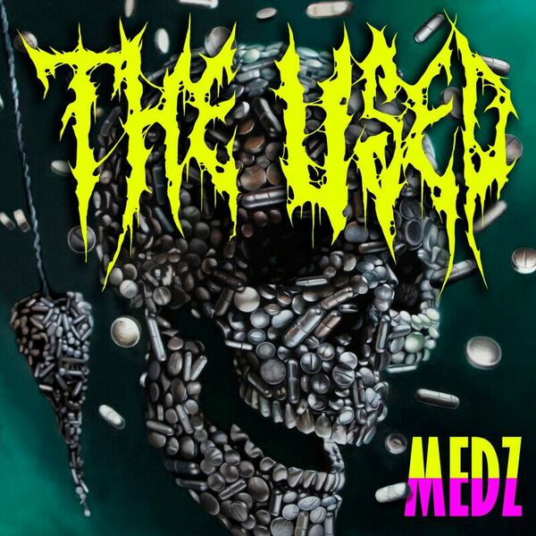 The Used - Medz [single] (2024)