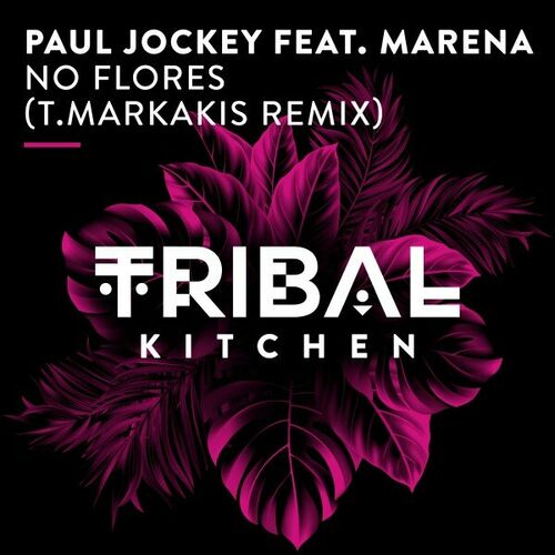  Paul Jockey feat Marena - No Flores (T.Markakis Remix) (2023) 
