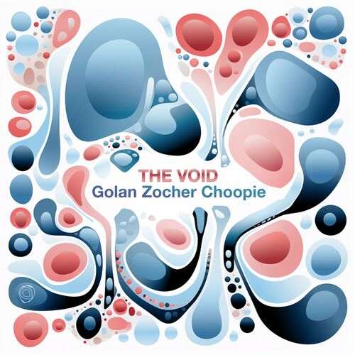  Golan Zocher & Choopie - The Void (2023) 