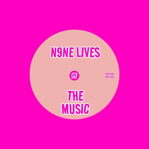  N9ne Lives - The Music (2023) 
