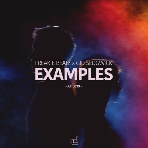  Freak E Beatz & Gid Sedgwick - Examples (2023) 