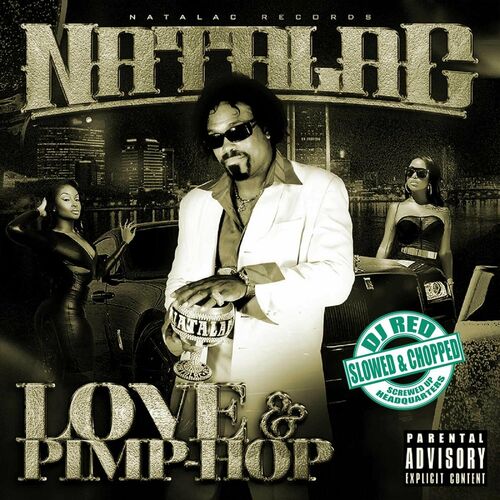  Natalac - Love & Pimp-Hop (Slowed & Chopped) (2024) 
