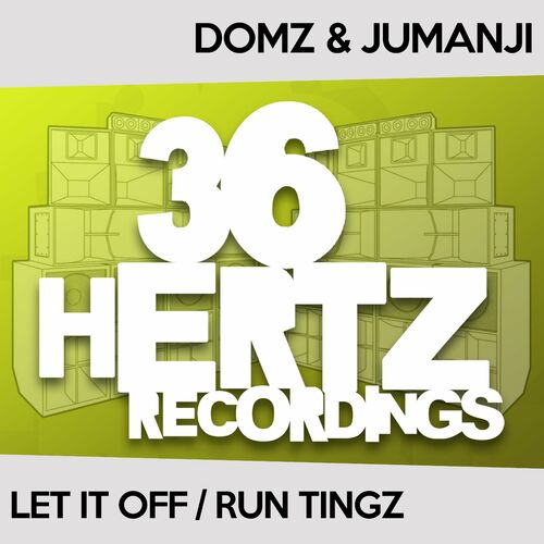  Domz & Jumanji - Let It Off / Run Tingz (2023) 