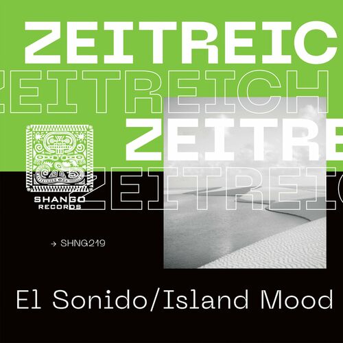  Zeitreich - El Sonido/Island Mood (2023) 