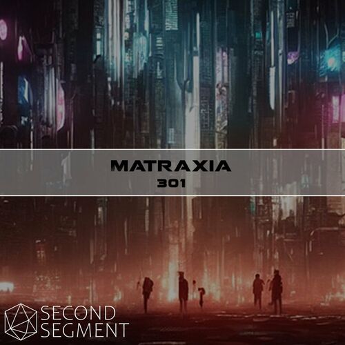  Matraxia - 301 (2023) 