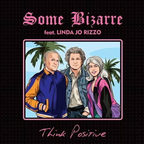  Some Bizarre Feat Linda Jo Rizzo - Think Positive (2024)  500x500-000000-80-0-0