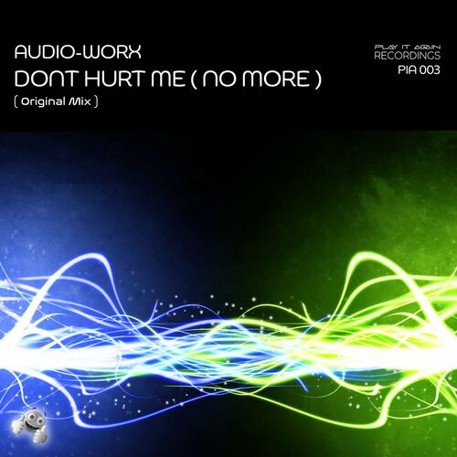  Audio-Worx - Baby Don't Hurt Me (No More) (2023) 