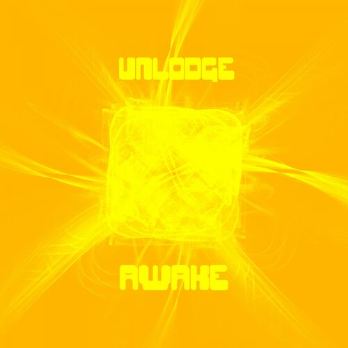  Unlodge - Awake (2023) 