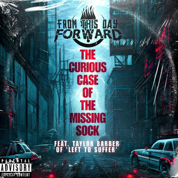 From This Day Forward - The Curious Case Of The Missing Sock [single] (2023)