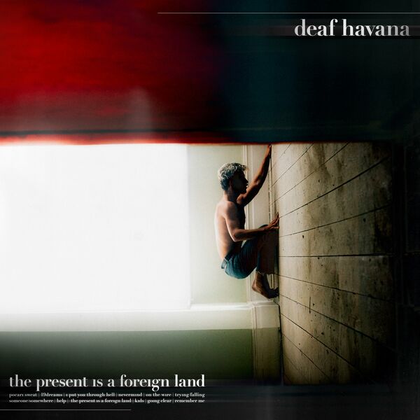 Deaf Havana - The Present is a Foreign Land (2022)