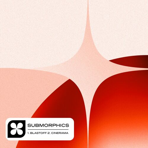  Submorphics - Blastoff / Cinerama (2023) 