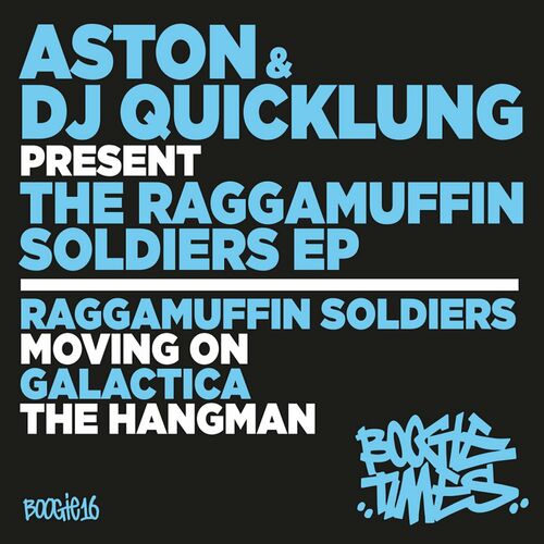  Aston & DJ Quicklung - The Raggamuffin Soldiers (2023) 