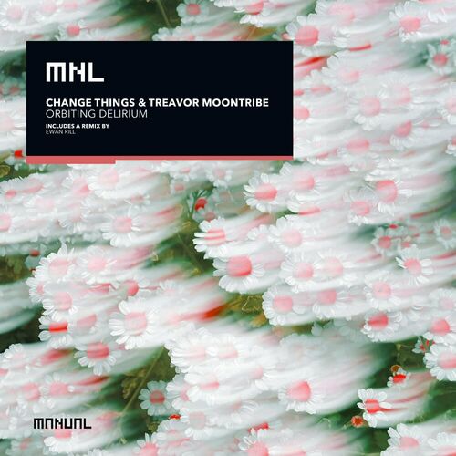 VA - Change Things & Treavor Moontribe - Orbiting Delirium (2024) (... 500x500-000000-80-0-0