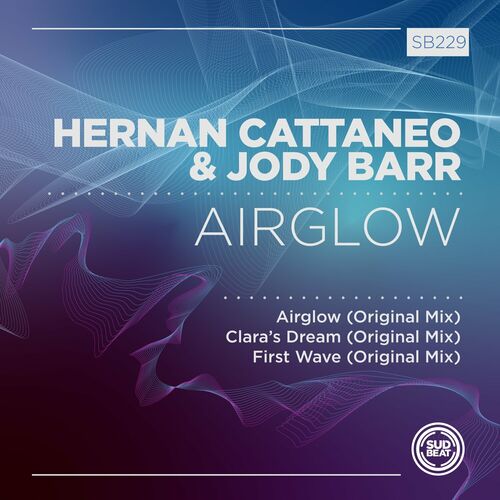  Hernan Cattaneo & Jody Barr - Airglow (2023) 