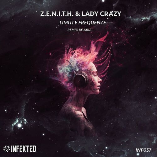  Z.e.n.i.t.h. & Lady Crazy - Limiti e Frequenze (2024) 