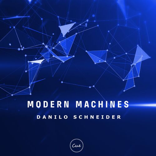  Danilo Schneider - Modern Machines (2023) 