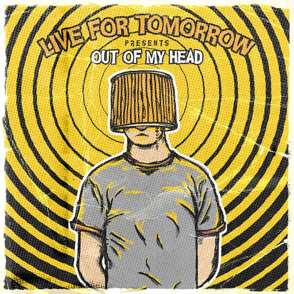 Live for Tomorrow - Out Of My Head [single] (2023)