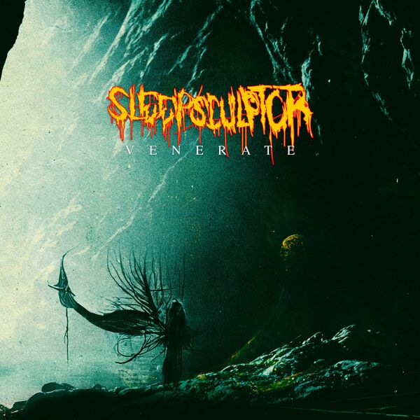 Sleepsculptor - Venerate [single] (2022)