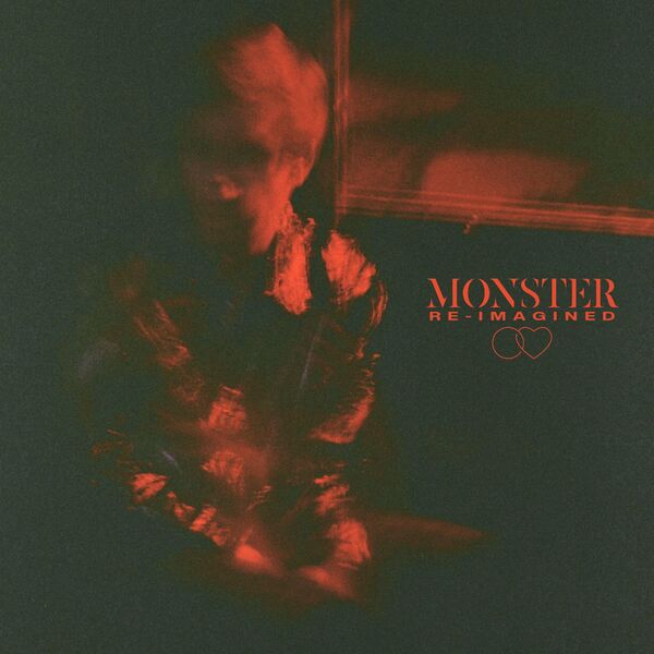 Outsider Heart - Monster (Reimagined) [single] (2022)