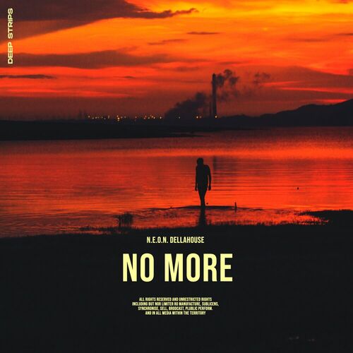  N.E.O.N & Dellahouse - No More (2023) 