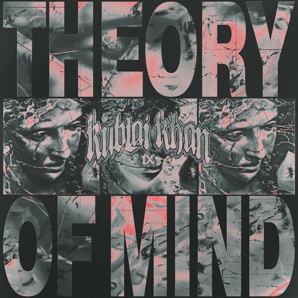 Kublai Khan TX - Theory of Mind [single] (2023)