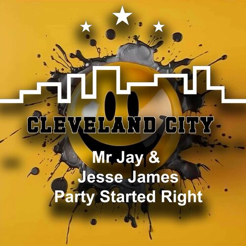  Mr Jay & Jesse James - Party Started Right (2024) 