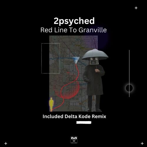  2psyched - Red Line To Granville (2024) 
