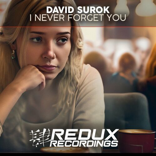  David Surok - I Never Forget You (2023) 