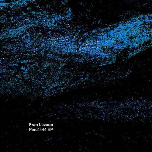  Fran Lezaun - Perc4444 (2023) 