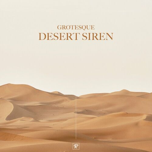 VA - Grotesque - Desert Siren (2023) (MP3)