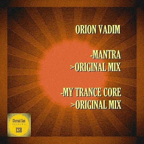  Orion Vadim - Mantra  My Trance Core (2024) 