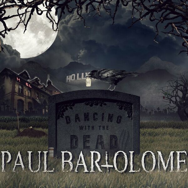 Paul Bartolome - Dancing With The Dead [single] (2023)