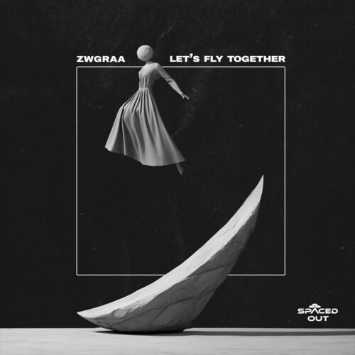  Zwgraa - Let's Fly Together (2023) 