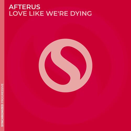  AFTERUS - Love Like We're Dying (2024) 