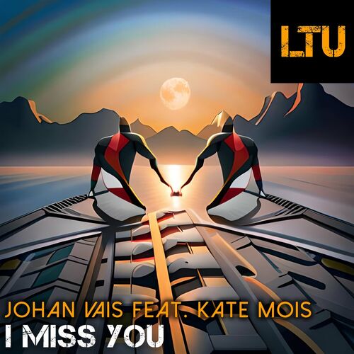  Johan Vais ft Kate Mois - I Miss You (2023) 