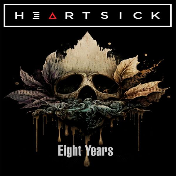 Heartsick - Eight Years [single] (2023)