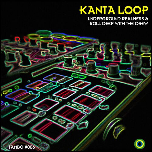  Kanta Loop - Underground Realness (2023) 