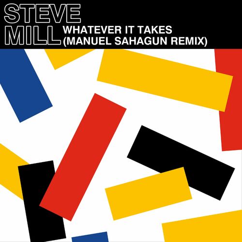  Steve Mill ft Tee Amara - Whatever It Takes (Manuel Sahagun Remix) (2023) 