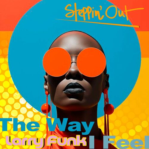  Larry Funk - The Way I Feel (2023) 