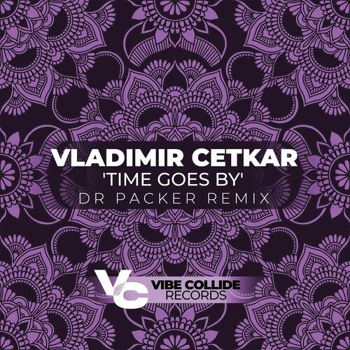  Vladimir Cetkar - Time Goes By (Dr Packer Remix) (2023) 