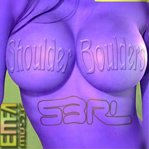  S3RL - Shoulder Boulders (Remixes) (2024) 