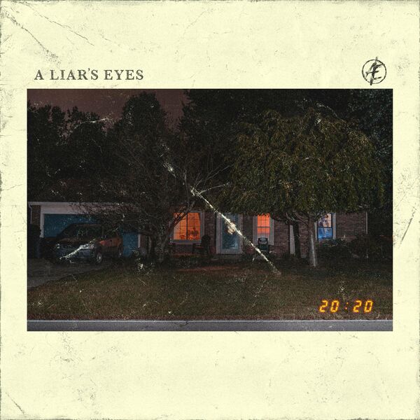 A Liar's Eyes - 20:20 (2021)