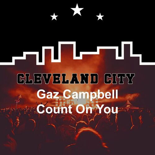  Gaz Campbell - Count on You (2024) 